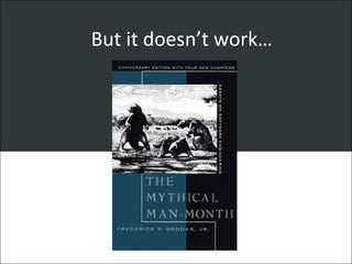 But it doesn’t work…
 