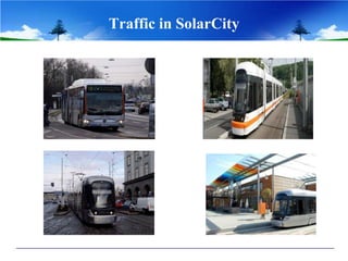 Traffic in SolarCity
 