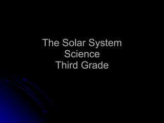 The Solar System Science Third Grade 