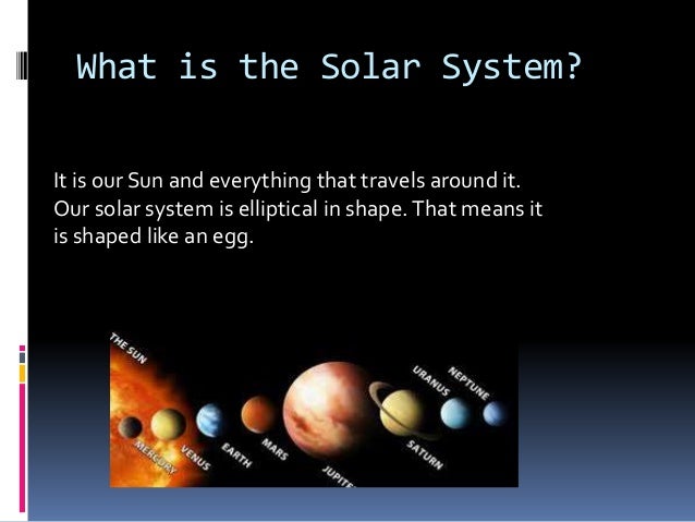 The Solar System