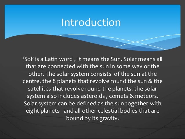 The Solar System