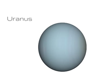 Uranus
 