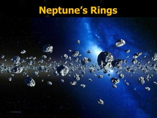 Neptune’s Rings
 