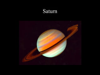 Saturn
 