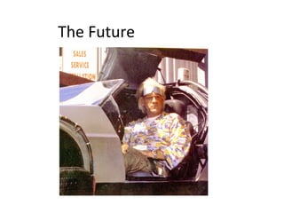 The Future A presentation 