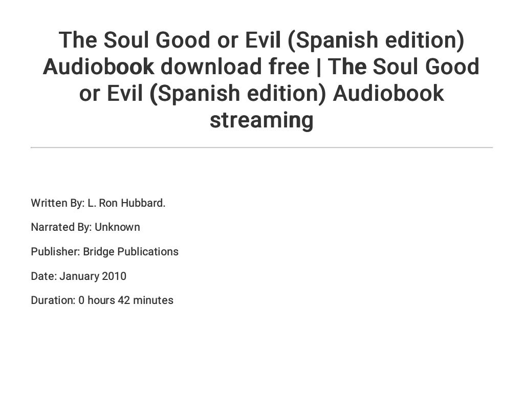 The Soul Good or Evil (Spanish edition) Audiobook download free | The…