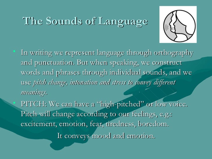 The Sound of Language