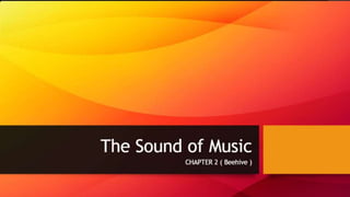 The sound of music   ppt- class9 