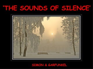 SIMON & GARFUNKEL ‘ THE SOUNDS OF SILENCE’ 