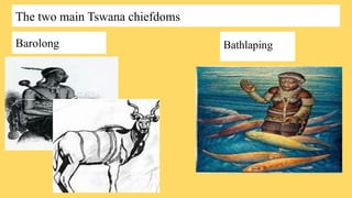 Lesson on the Southern Tswana chiefdoms.pptx