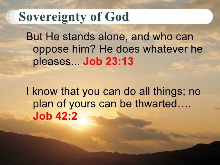 The sovereignty of God