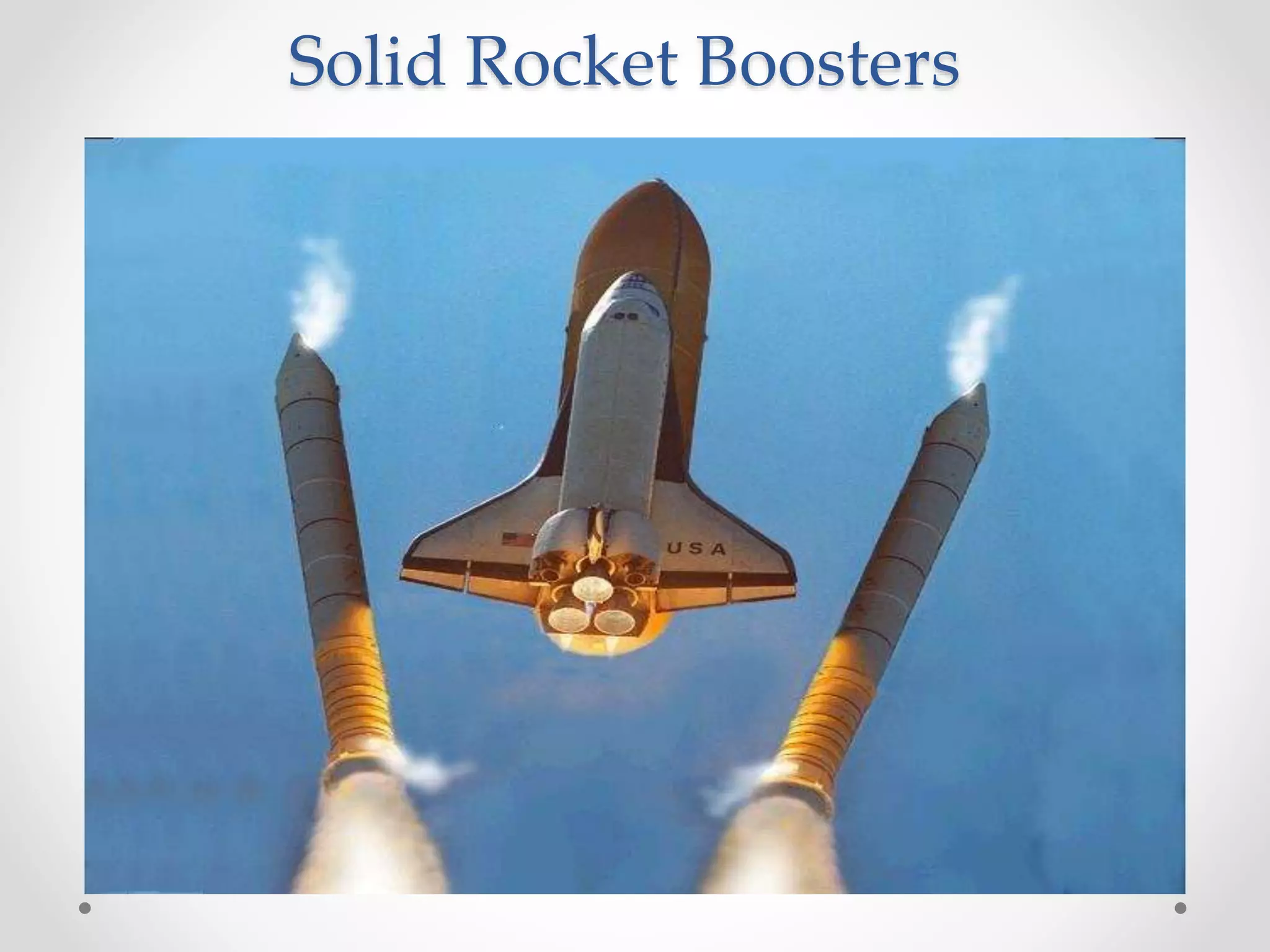 Solid Rocket Boosters
 