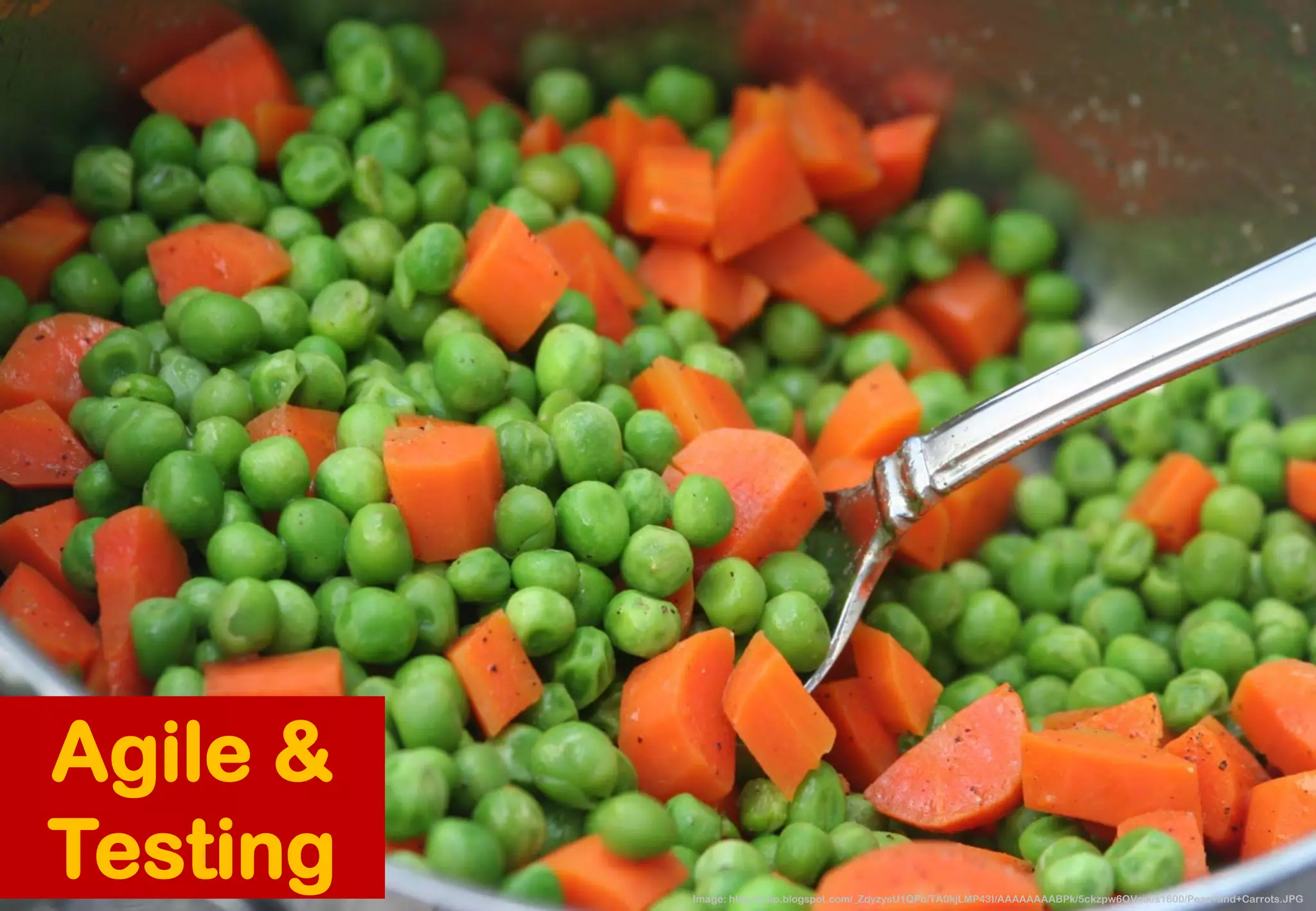 Image: http://3.bp.blogspot.com/_ZdyzysU1QPo/TA0kjLMP43I/AAAAAAAABPk/5ckzpw6OVmk/s1600/Peas+and+Carrots.JPG 
Agile & Testing  
