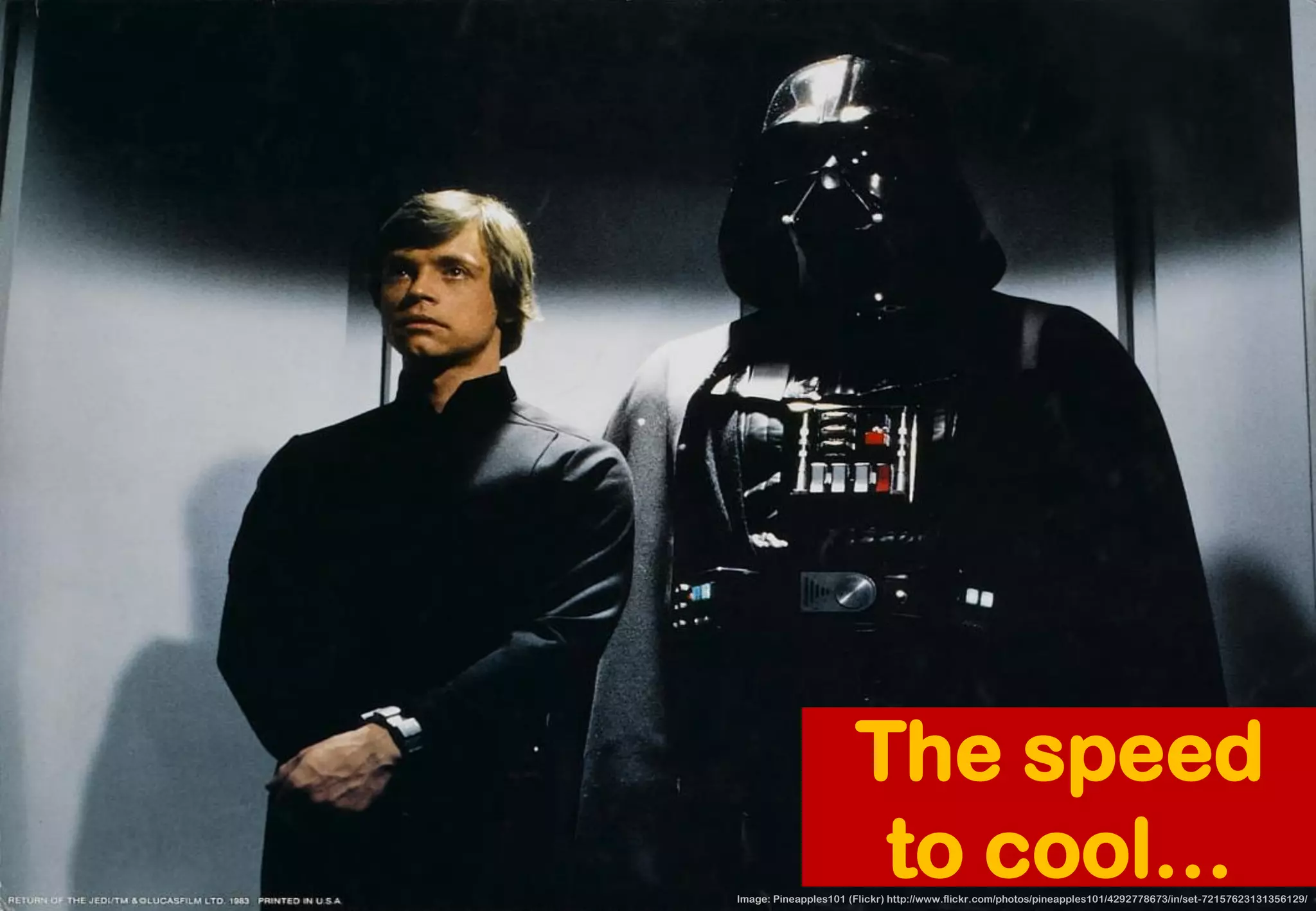 Image: Pineapples101 (Flickr) http://www.flickr.com/photos/pineapples101/4292778673/in/set-72157623131356129/ 
The speed 
to cool…  