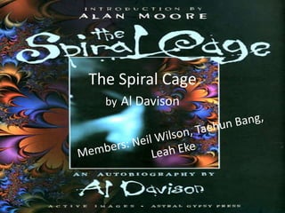 The Spiral Cage
by Al Davison
 