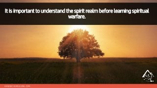 The Spirit Realm: 12 Things You Need to Know