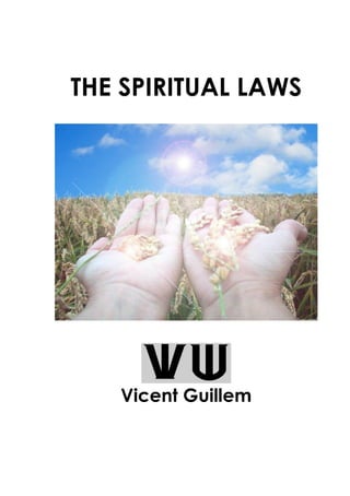 THE SPIRITUAL LAWS 
Vicent Guillem 
 