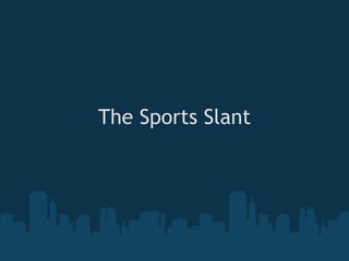 The Sports Slant   