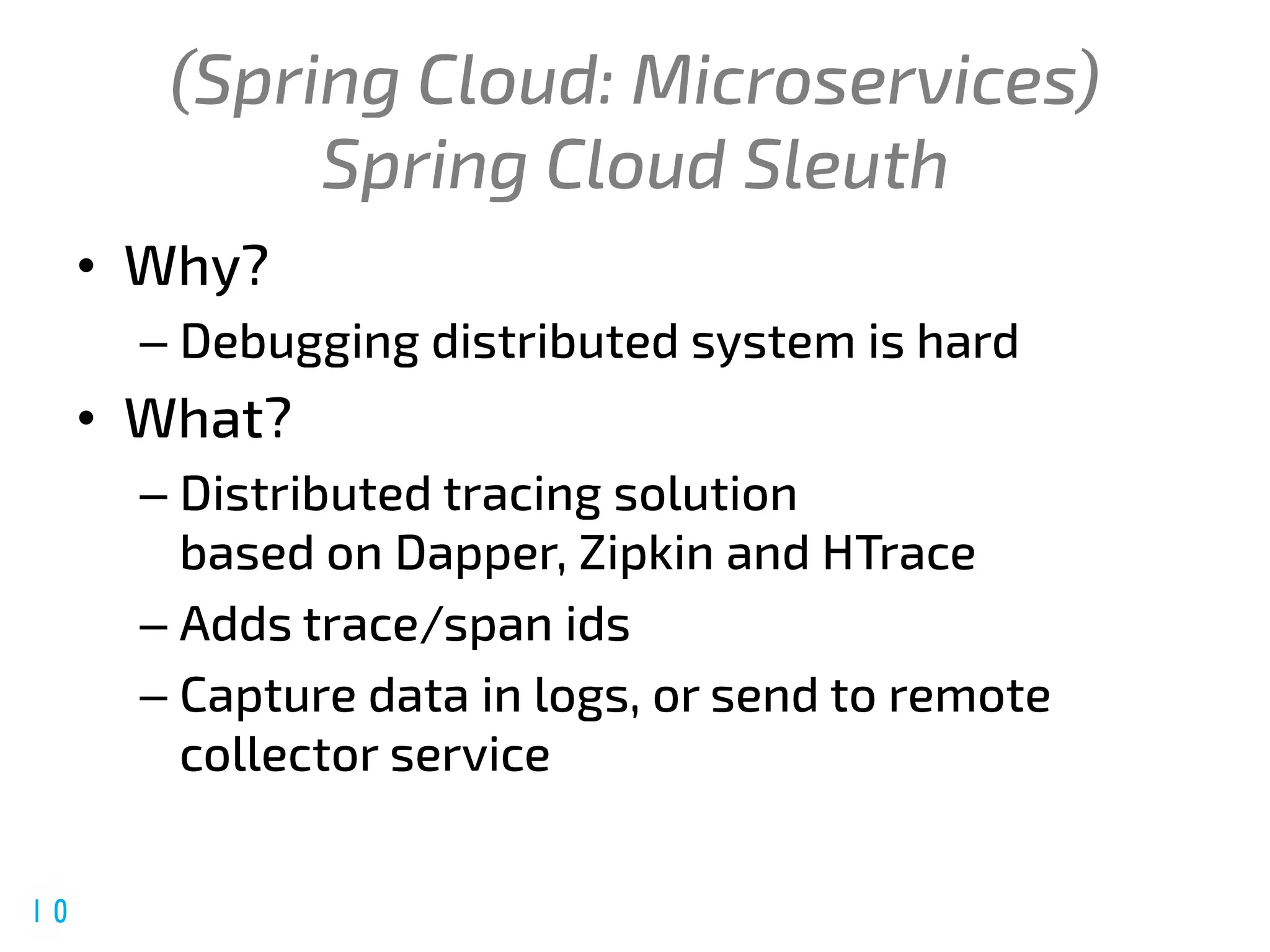 @spring_io
#springio17
•
–
•
–
–
–
 