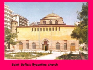 Saint Sofia’s Byzantine church

 