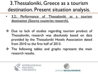 Development of Thessaloniki, Greece as a City Break Tourism Destination ...