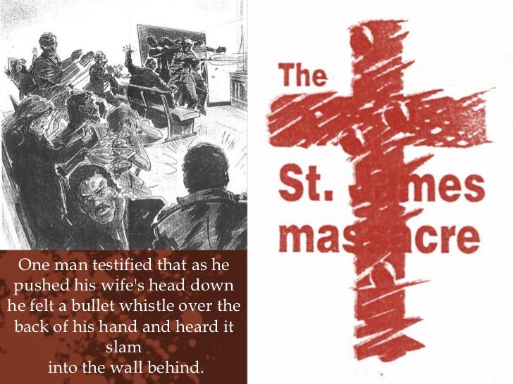 The St. James Massacre Slide 145