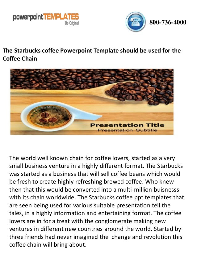 the starbucks coffee powerpoint template should be used for the coff