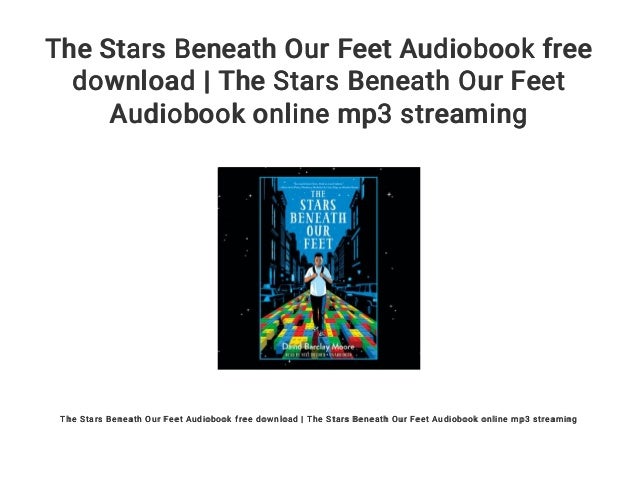 the stars beneath the stars beneath