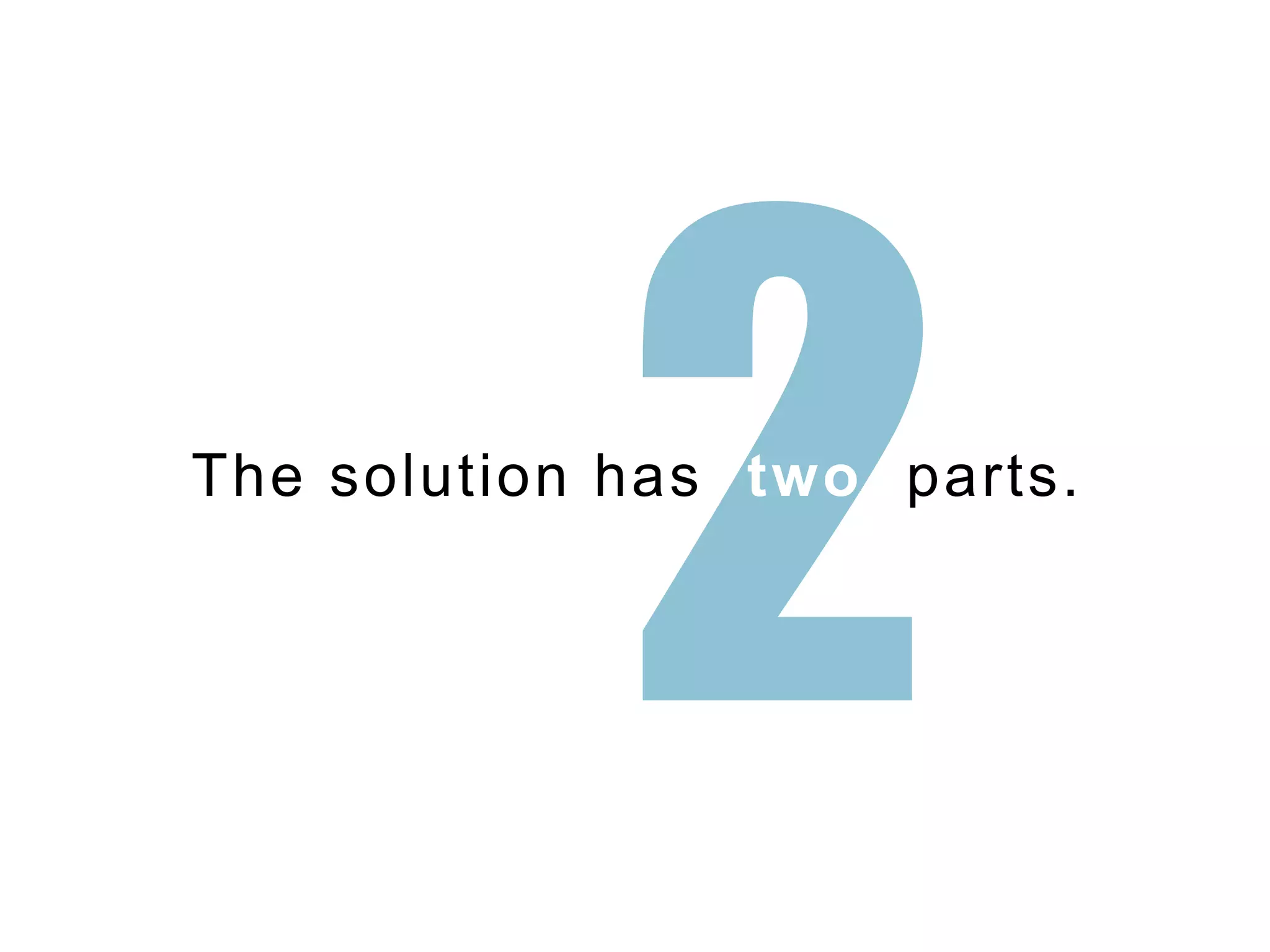 2
The solution has two parts.
 