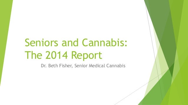 The State Of Cannabis Seniors 3 23 14