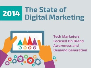 The state of digital marketing 2014