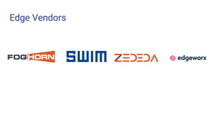 Edge Vendors
 