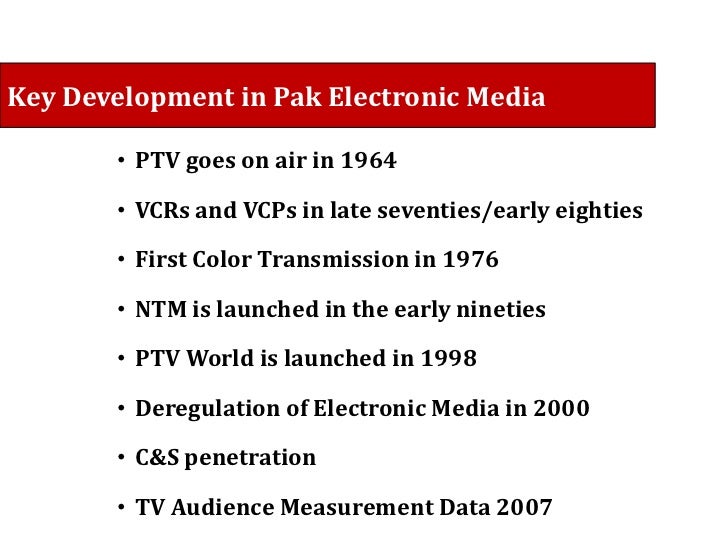 electronic media in pakistan Home » study kit » essay » freedom of media in pakistan blessing or faced a decisive development when new laws broke the state’s monopoly on electronic media . electronic media in pakistan Home » study kit » essay » freedom of media in pakistan blessing or faced a decisive development when new laws broke the state’s monopoly on electronic media .