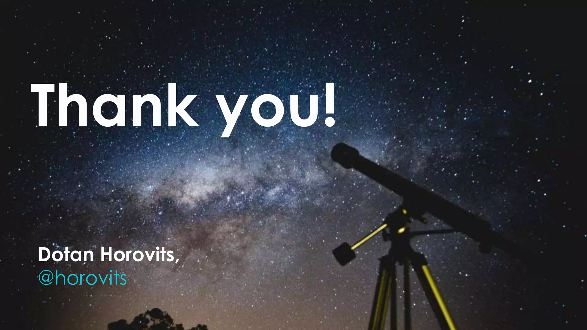 21
Thank you!
Dotan Horovits,
@horovits
 