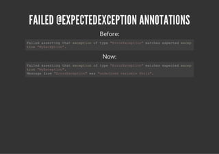 FAILED @EXPECTEDEXCEPTION ANNOTATIONS
                  Before:
Fie asrigta ecpino tp "roEcpin mthsepce ecp
 ald setn ht xeto f ye Errxeto" ace xetd xe
to "yxeto"
 in MEcpin.


                   Now:
Fie asrigta ecpino tp "roEcpin mthsepce ecp
 ald setn ht xeto f ye Errxeto" ace xetd xe
to "yxeto"
 in MEcpin.
Msaefo "roEcpin ws"neie vral $ts.
 esg rm Errxeto" a udfnd aibe hi"
 