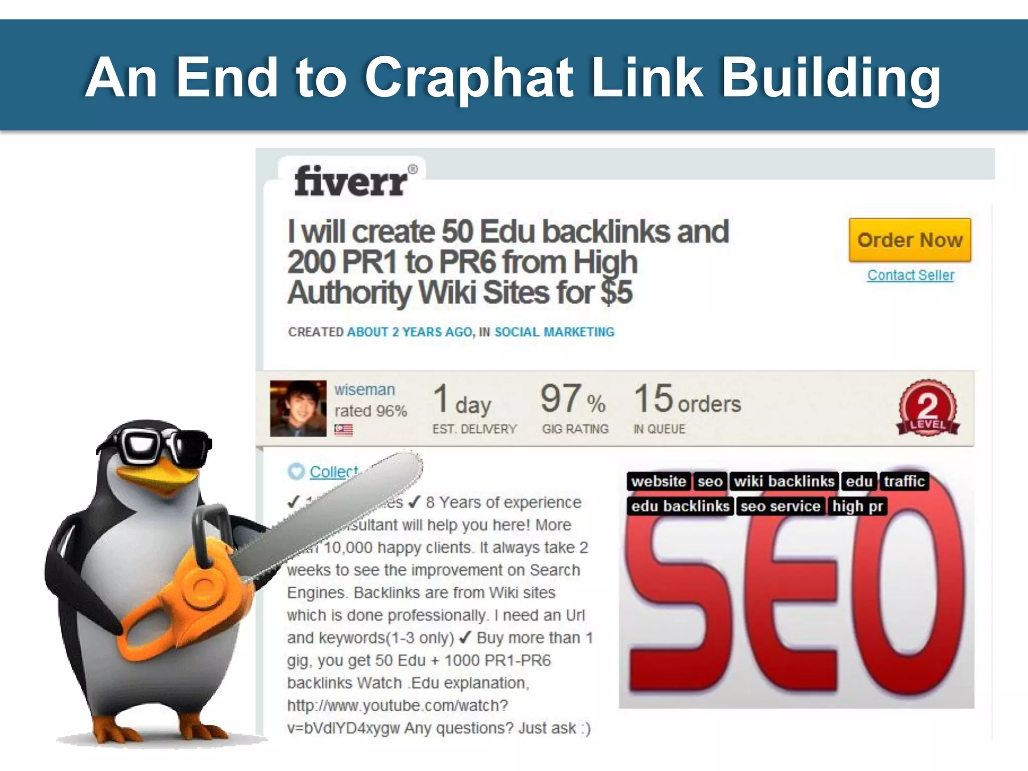 An End to Craphat Link Building
 