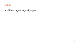 Lols
multi/manage/set_wallpaper
20
 