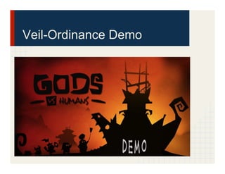 Veil-Ordinance Demo
 