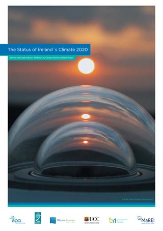 The Status of Ireland´s Climate 2020
Editors and Lead Authors: Walther C.A. Cámaro García and Ned Dwyer
Credit: Kilian Harford, Met Éireann
 