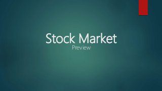 Stock Market
Preview
 