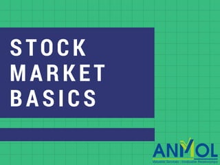 STOCK
MARKET
BASICS
 