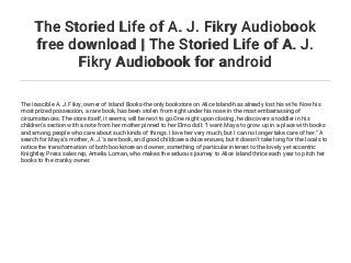 synopsis of the storied life of aj fikry synopsis of the storied life of aj fikry