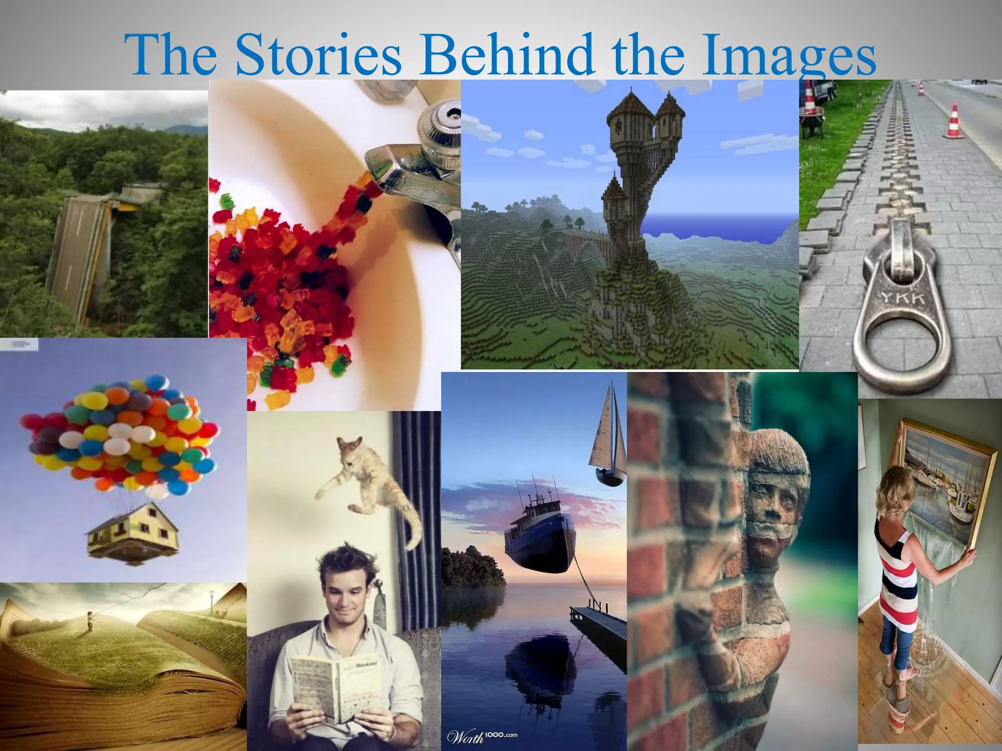 The Stories Behind the Images