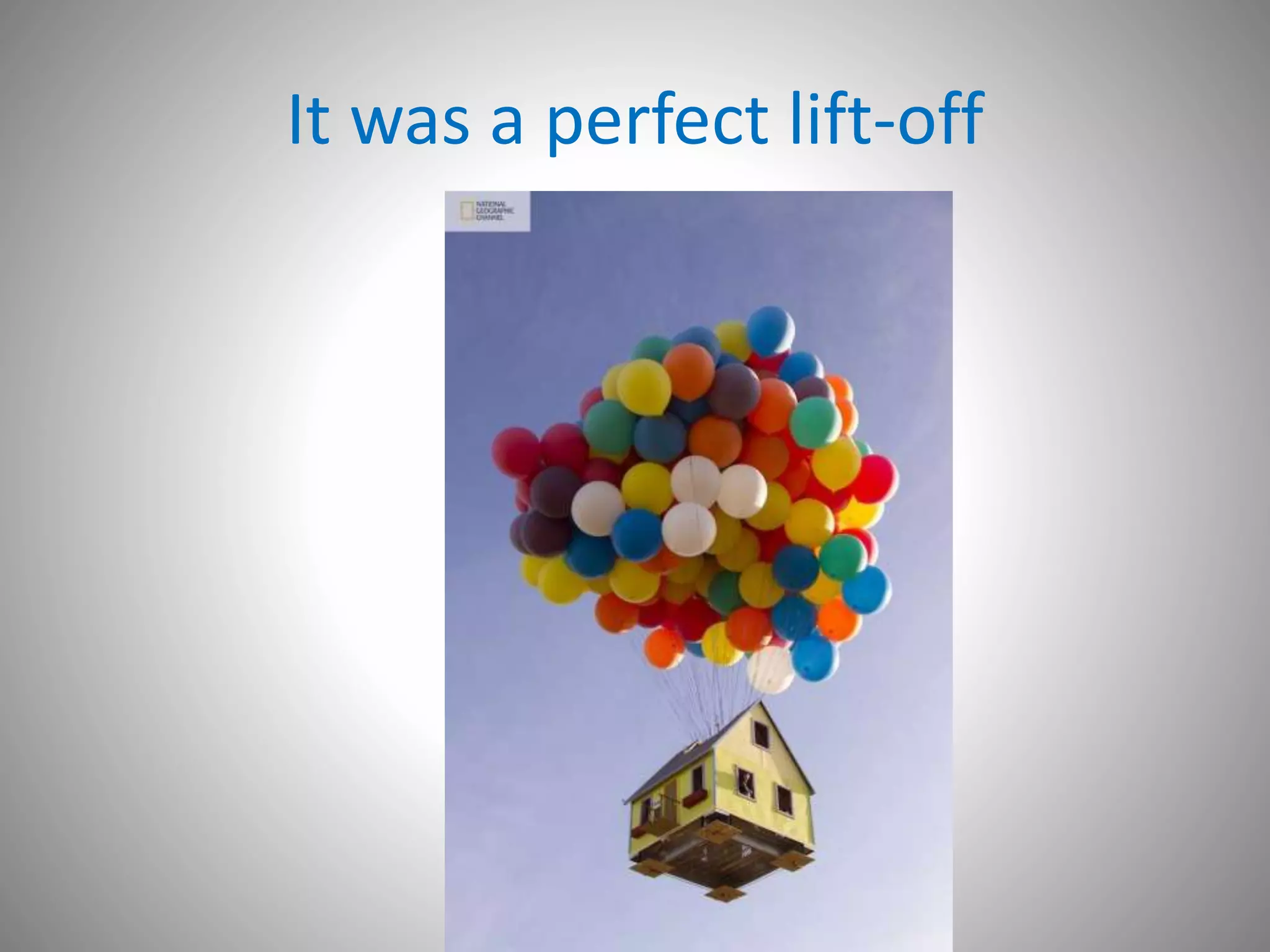 It was a perfect lift-off