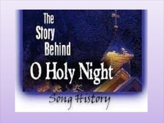 The Amazing Story of 'O Holy Night