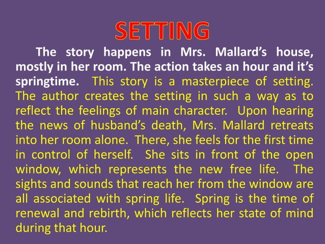 Foreshadowing In The Story Of An Hour The Story of an Hour | PPT