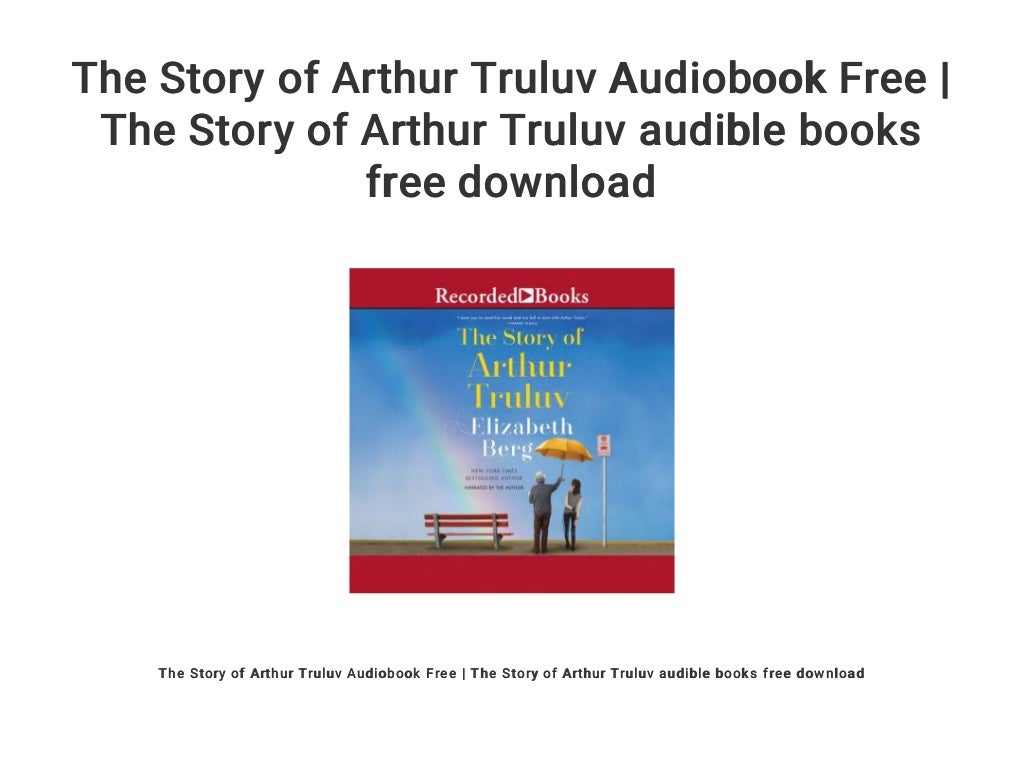 the story of arthur truluv synopsis