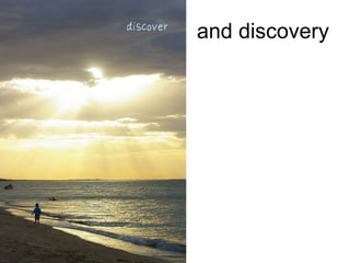and discovery 