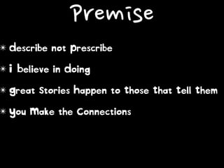 Premise
 