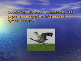 The Story Of Sadako Sasaki The Story Of Sadako Sasaki